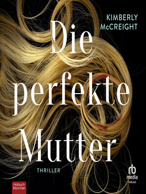 cover image of Die perfekte Mutter